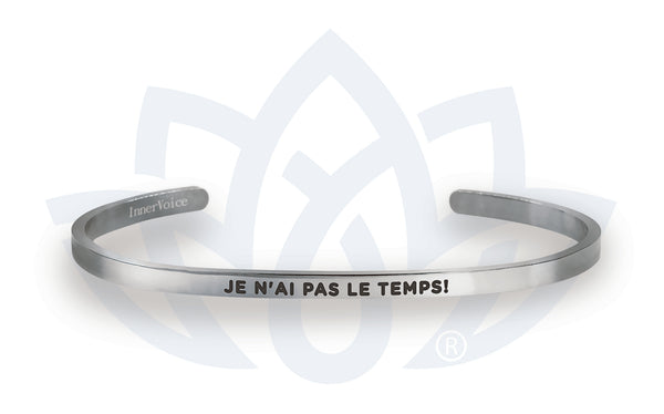 Bracelet : Je n'ai pas le temps